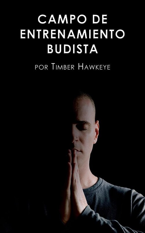 Campo de Entrenamiento Budista: Buddhist Boot Camp (Paperback)