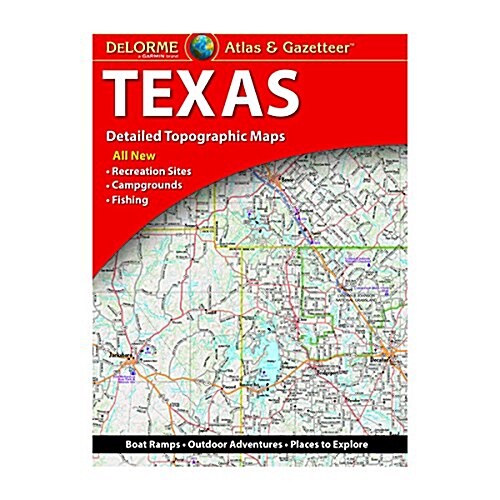 Delorme Atlas & Gazetteer: Texas (Paperback, 8)