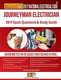 Massachusetts 2017 Journeyman Electrician Study Guide (Paperback)