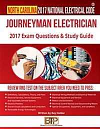 North Carolina 2017 Journeyman Electrician Study Guide (Paperback)