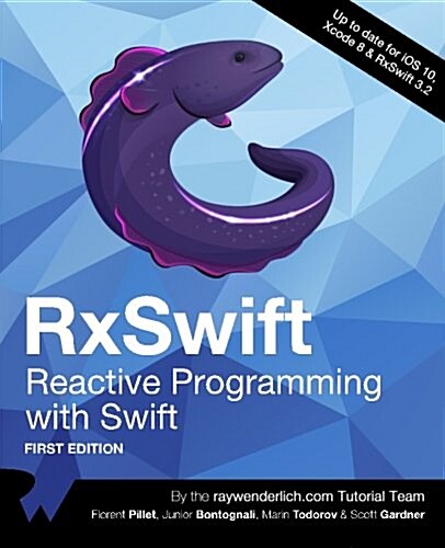 Rxswift: Reactive Programming with Swift (Paperback)
