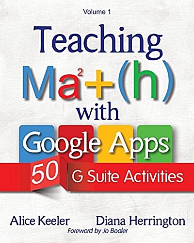 [중고] Teaching Math with Google Apps, Volume 1: 50 G Suite Activities (Paperback)