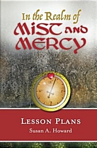 In the Realm of Mist and Mercy Lesson Plans (Paperback)