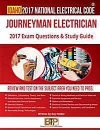 Idaho 2017 Journeyman Electrician Study Guide (Paperback)