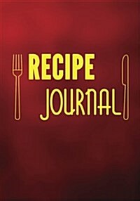 Recipe Journal: Blank Recipe Cookbook Journal V1 (Paperback)