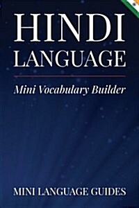 Hindi Language Mini Vocabulary Builder (Paperback)
