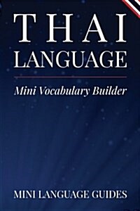 Thai Language Mini Vocabulary Builder (Paperback)