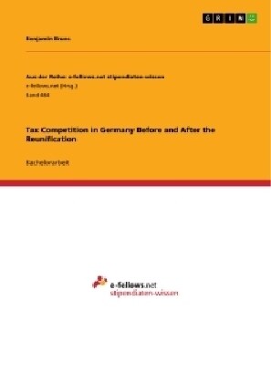 Tax Competition in Germany Before and After the Reunification (Paperback)