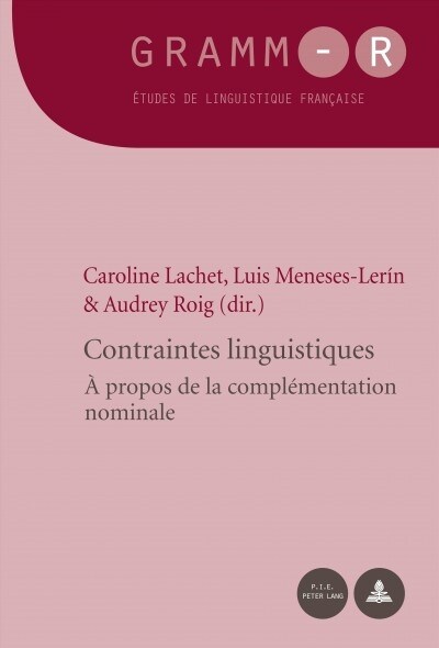 Contraintes Linguistiques: ?Propos de la Compl?entation Nominale (Paperback)
