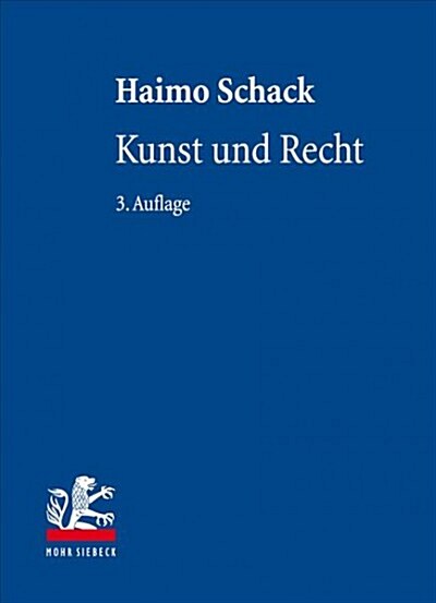 Kunst Und Recht: Bildende Kunst, Architektur, Design Und Fotografie Im Deutschen Und Internationalen Recht (Hardcover)