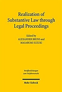 Realization of Substantive Law Through Legal Proceedings (Paperback)