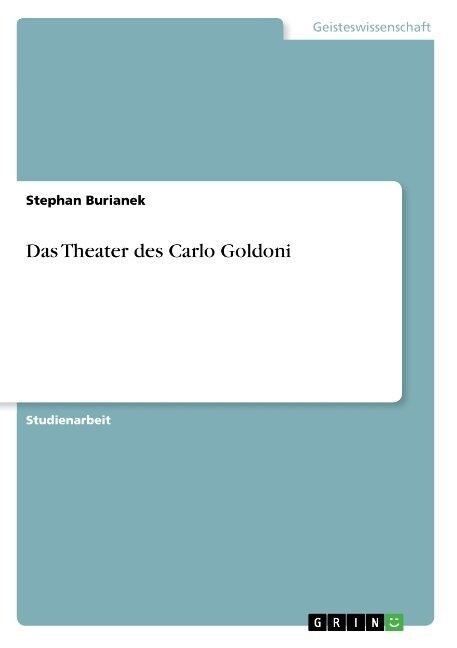 Das Theater Des Carlo Goldoni (Paperback)