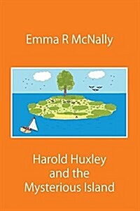 Harold Huxley and the Mysterious Island (Paperback)