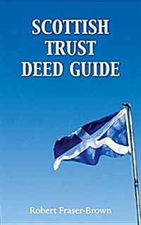 Scottish Trust Deed Guide (Paperback)