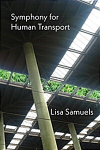 Symphony for Human Transport (Paperback)