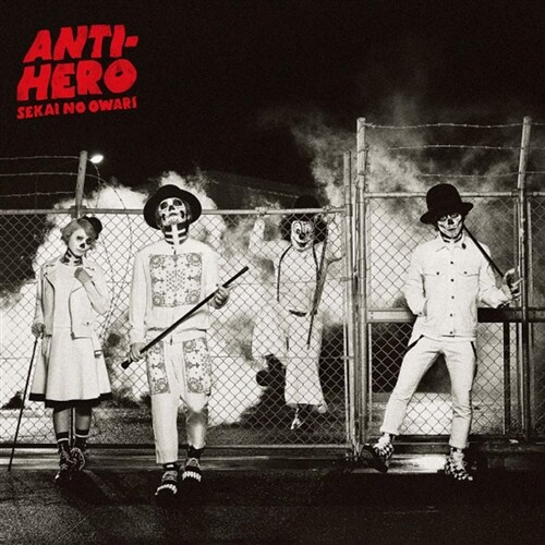 Sekai No Owari - 싱글 Anti-Hero