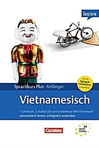 Lextra Vietnamesisch Sprachkurs Plus: Anfänger A1/A2: Selbstlernbuch mit CDs und kostenlosem MP3-Download und Pocket-Sprachreiseführer (Paperback)