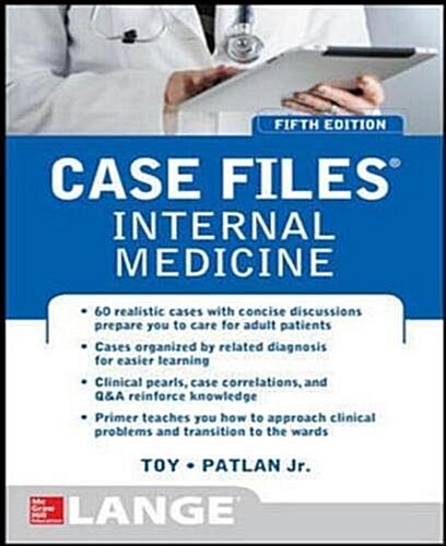 Case Files Internal Medicine (Appleton & Lange Med Ie Ovruns) (Paperback, 5th Revised edition)