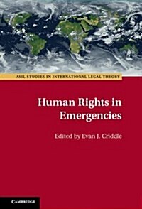 Human Rights in Emergencies (Paperback)