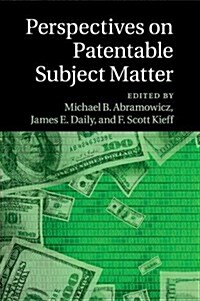 Perspectives on Patentable Subject Matter (Paperback)