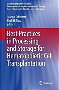 Best Practices in Processing and Storage for Hematopoietic Cell Transplantation (Hardcover)