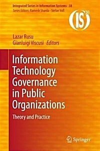 Information Technology Governance in Public Organizations: Theory and Practice (Hardcover, 2017)