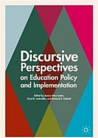 Discursive Perspectives on Education Policy and Implementation (Hardcover)