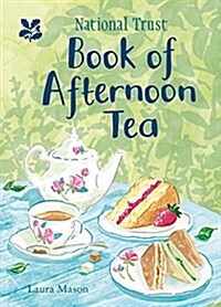 The National Trust Book of Afternoon Tea (Hardcover)