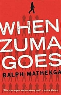 When Zuma Goes (Paperback)