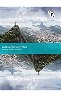 LOCALISING HOLLYWOOD (Hardcover)