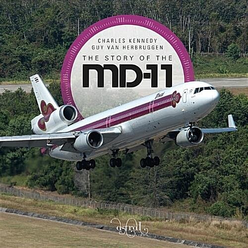 The Story Of The MD-11 (Hardcover)