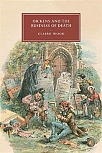 Dickens and the Business of Death (Paperback)
