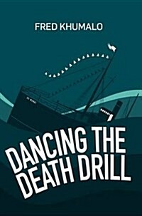 Dancing the Death Drill (Paperback)