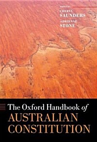 The Oxford Handbook of the Australian Constitution (Hardcover)