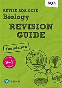 Pearson REVISE AQA GCSE Biology (Foundation) Revision Guide: incl. online revision and quizzes - for 2025 and 2026 exams (Multiple-component retail product)