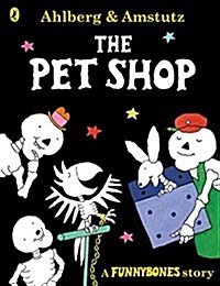 Funnybones: The Pet Shop (Paperback)