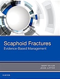 Scaphoid Fractures: Evidence-Based Management (Hardcover)
