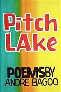 Pitch Lake (Paperback)