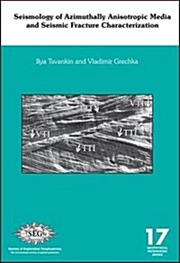 Seismology of Azimuthally Anisotropic Media and Seismic Fracture Characterization (Hardcover)