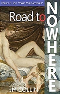 The Creators - 1 : Road to Nowhere (Paperback)