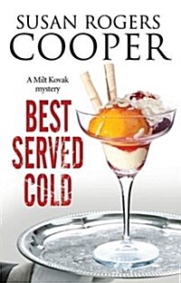 Best Served Cold : A Small Town Police Procedural Set in Oklahoma (Hardcover)