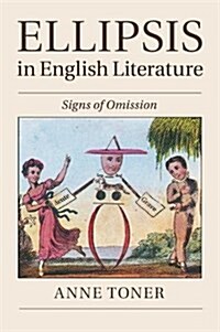 Ellipsis in English Literature : Signs of Omission (Paperback)