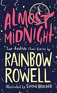 Almost Midnight: Two Festive Short Stories (Hardcover)