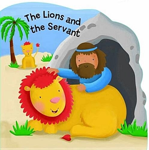 The Lions and the Servant (Board Book)