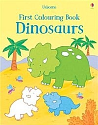 First Colouring Book Dinosaurs (Paperback, New ed)