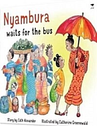 Nyambura Waits for the Bus (Paperback)