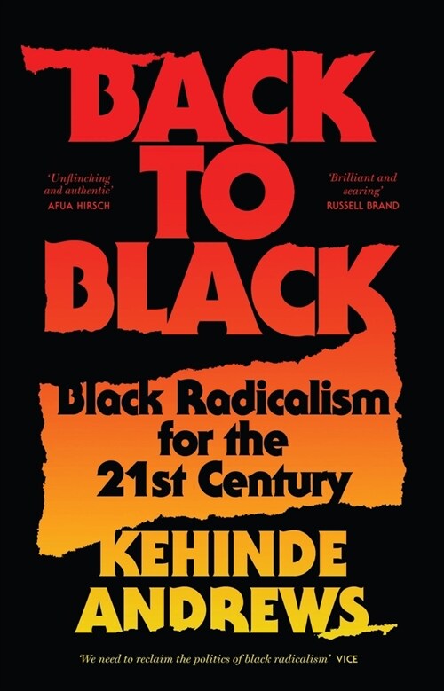 Back to Black : Retelling Black Radicalism for the 21st Century (Paperback)