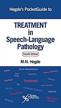Hegdes Pocketguide to Treatment in Speech-Language Pathology (Paperback, 4)