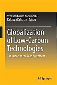 Globalization of Low-Carbon Technologies: The Impact of the Paris Agreement (Hardcover, 2017)