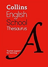 School Thesaurus : Trusted Support for Learning (Paperback, 6 Revised edition)